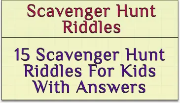 daily riddles : 15 scavenger hunt riddles for kids