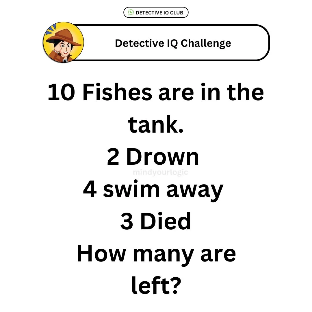 10 fishes are in tank riddle