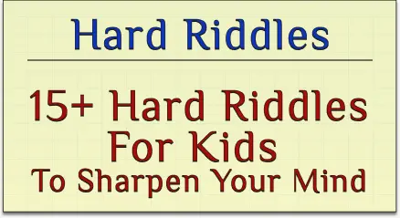 daily riddles : 15 hard riddles with answer for kids to sharpen your mind daily riddles : 15 hard riddles with answer for kids to sharpen your mind