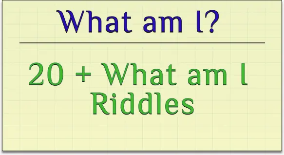 daily riddles : 20 what am i riddles