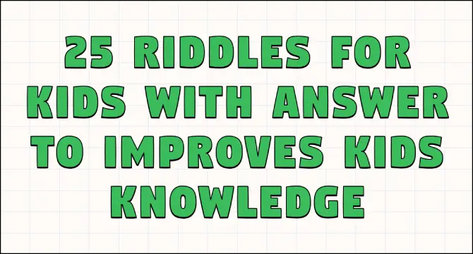 daily riddles : 25 riddles for kids with answer to improves kids knowledge