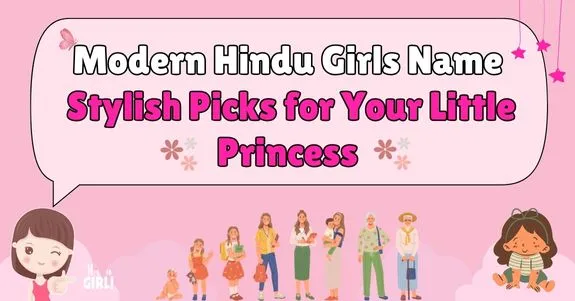 blogs : modern hindu girl names stylish picks for your princess img 1