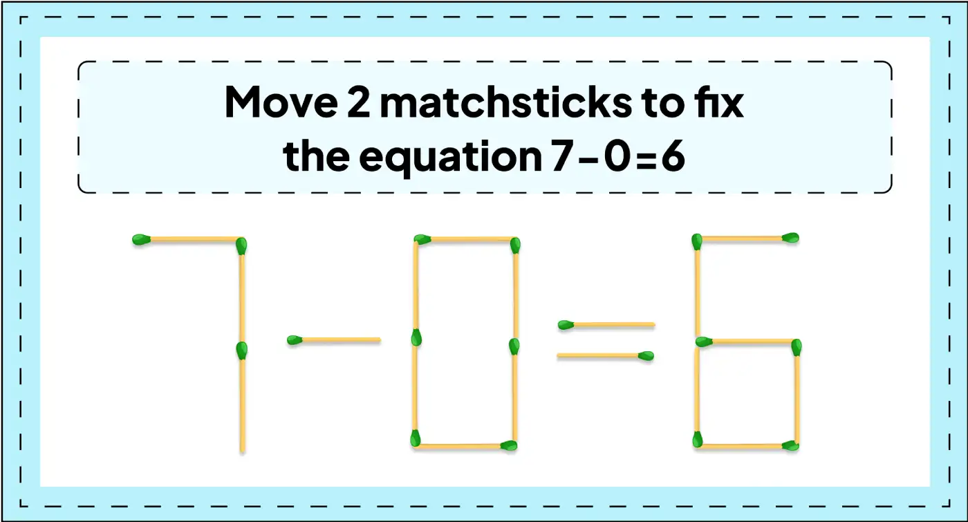 Tricky Puzzle IQ Test: Can you move only 2 matchsticks to fix this