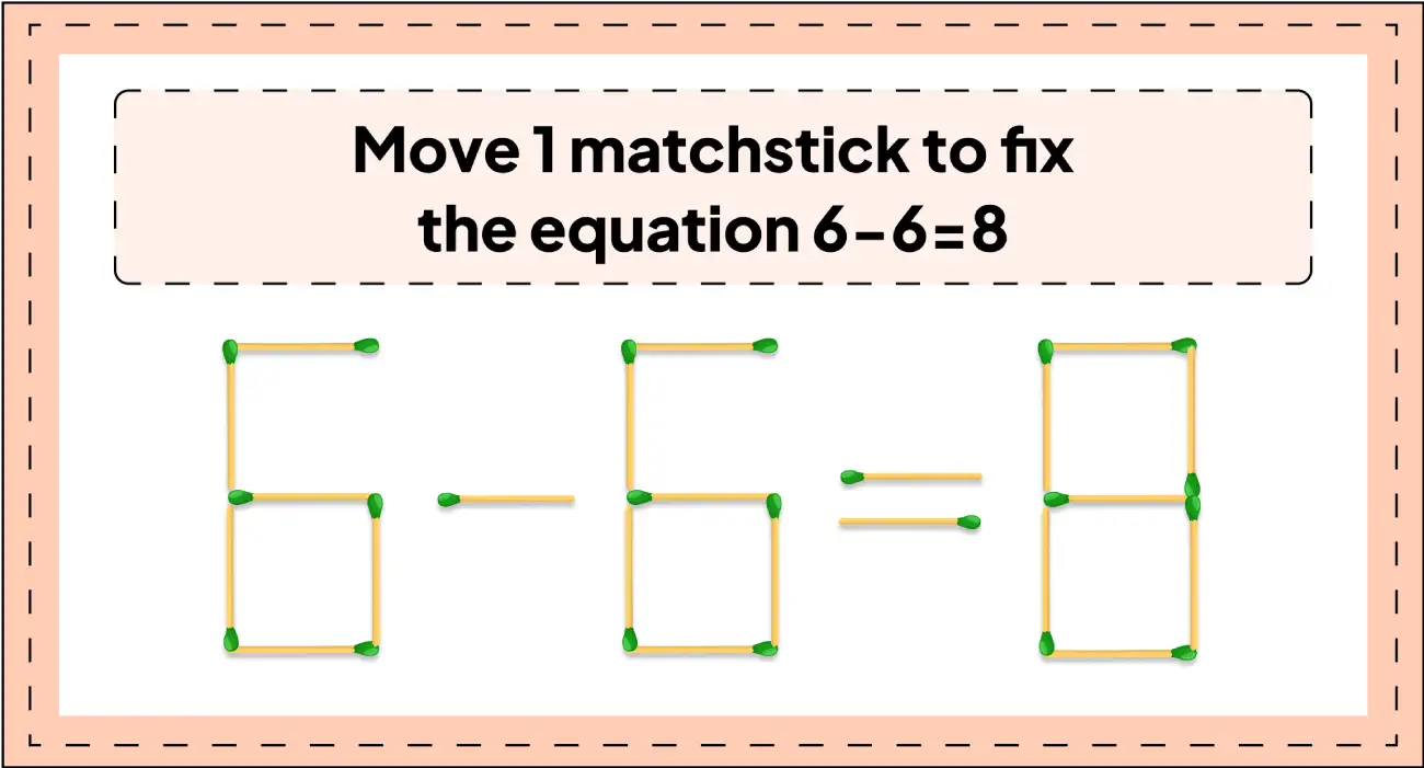 daily matchstick puzzles : move one matchstick to fix the equation 6 6=8 matchstick puzzle with answer img 3