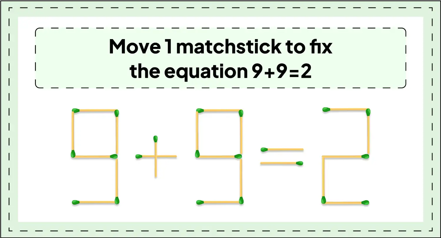 solve-9+9=2-with-2-matchstick-moves-img-3