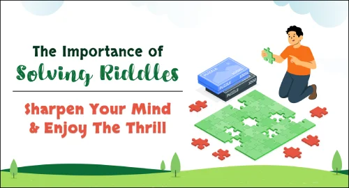 the-importance-of-solving-riddles-sharpen-your-mind-and-enjoy-the-thrill