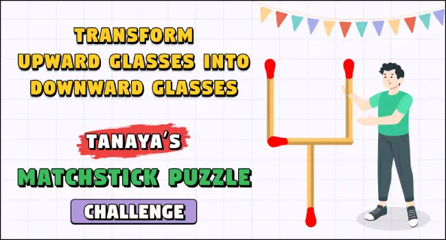daily matchstick puzzles : transform upward glasses into downward glasses