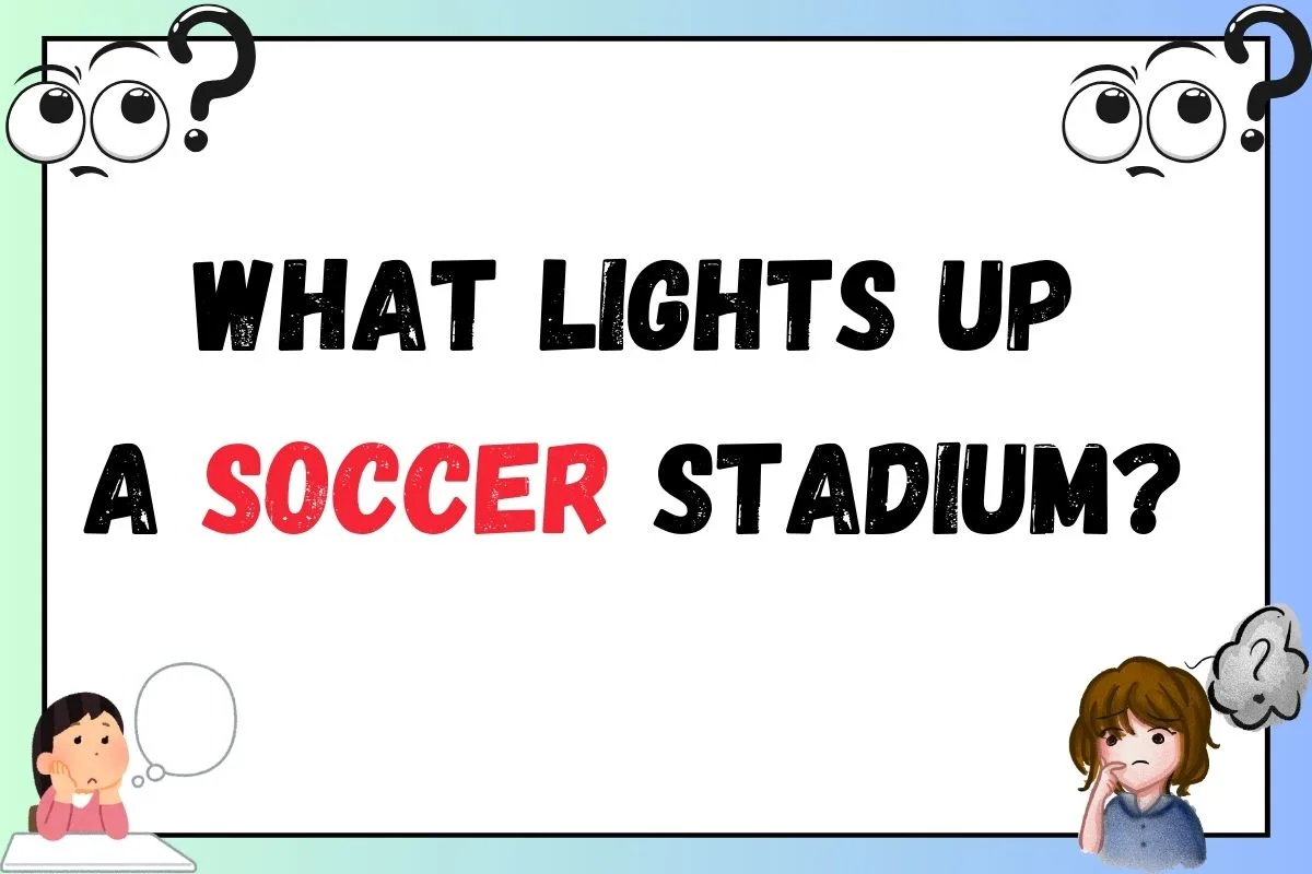 what lights up a soccer stadium