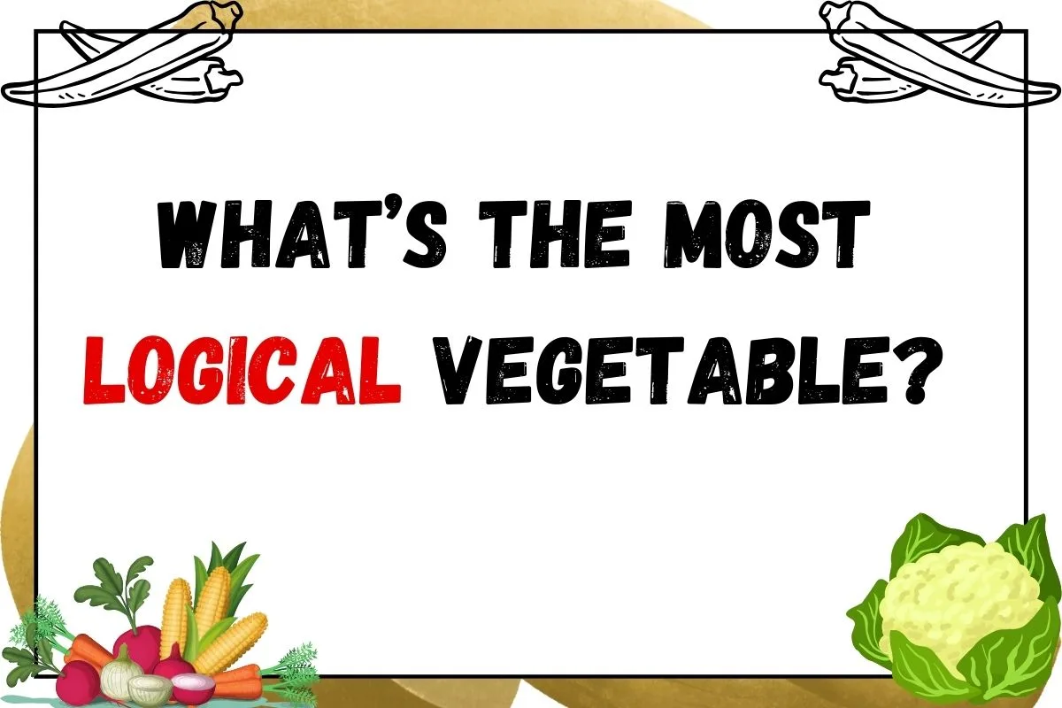 whats the most logical vegetable