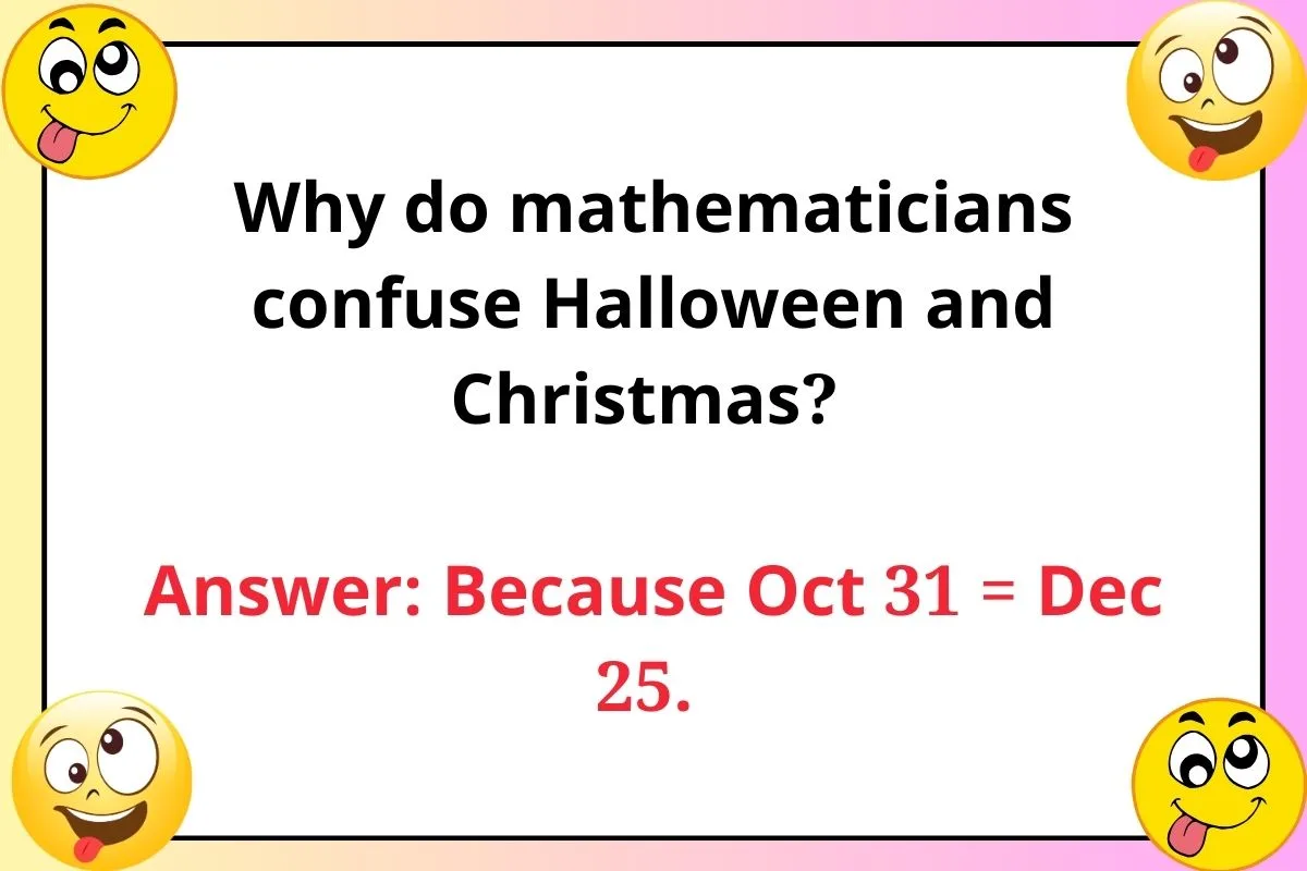 why do mathematicians confuse halloween and christmas riddle