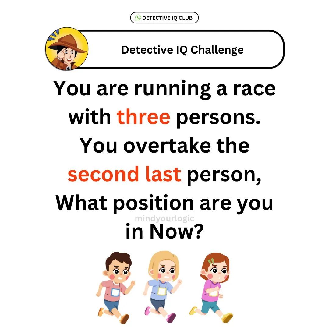 you are running a race with three persons riddle