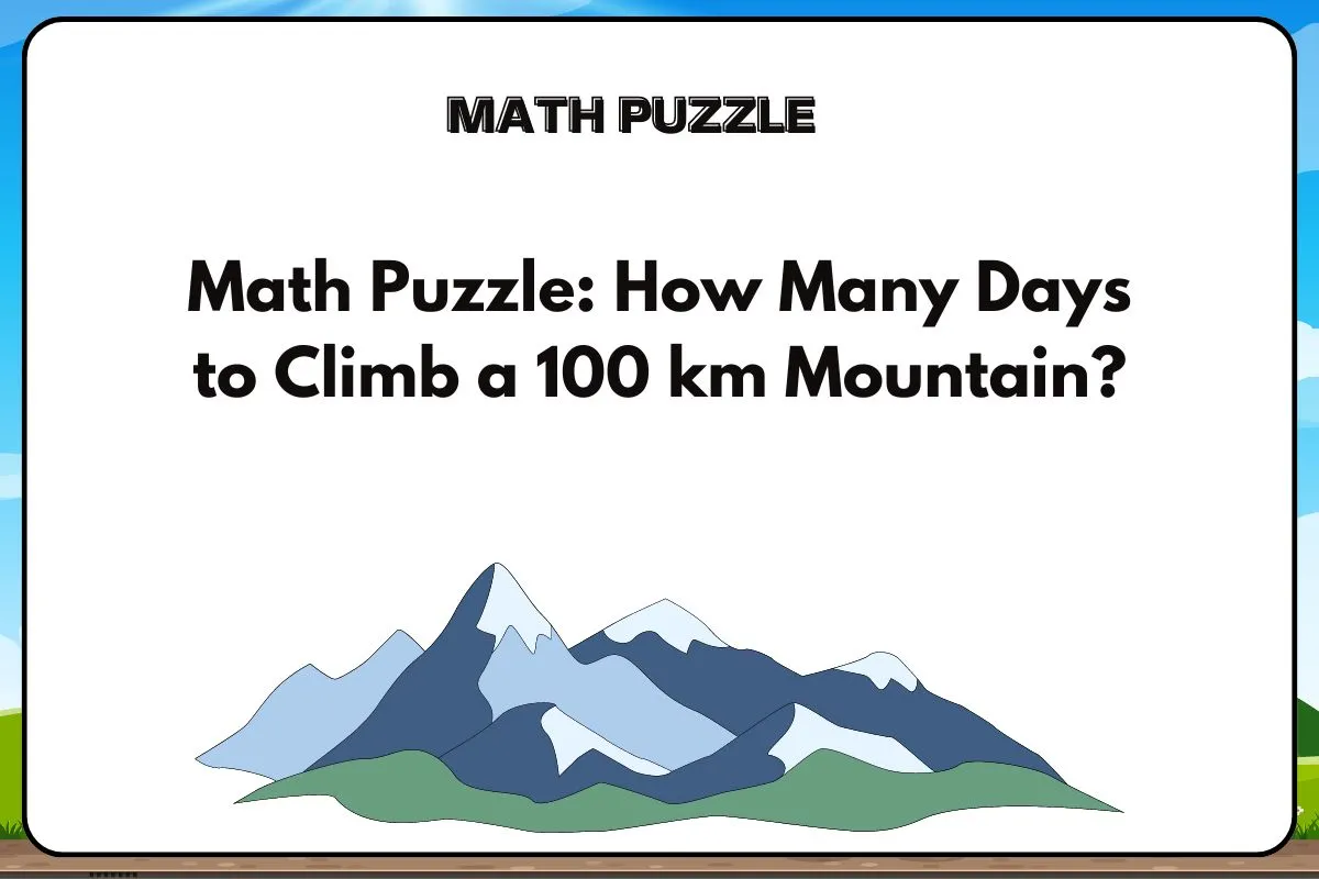 math puzzle how many days to climb a 100 km mountain image