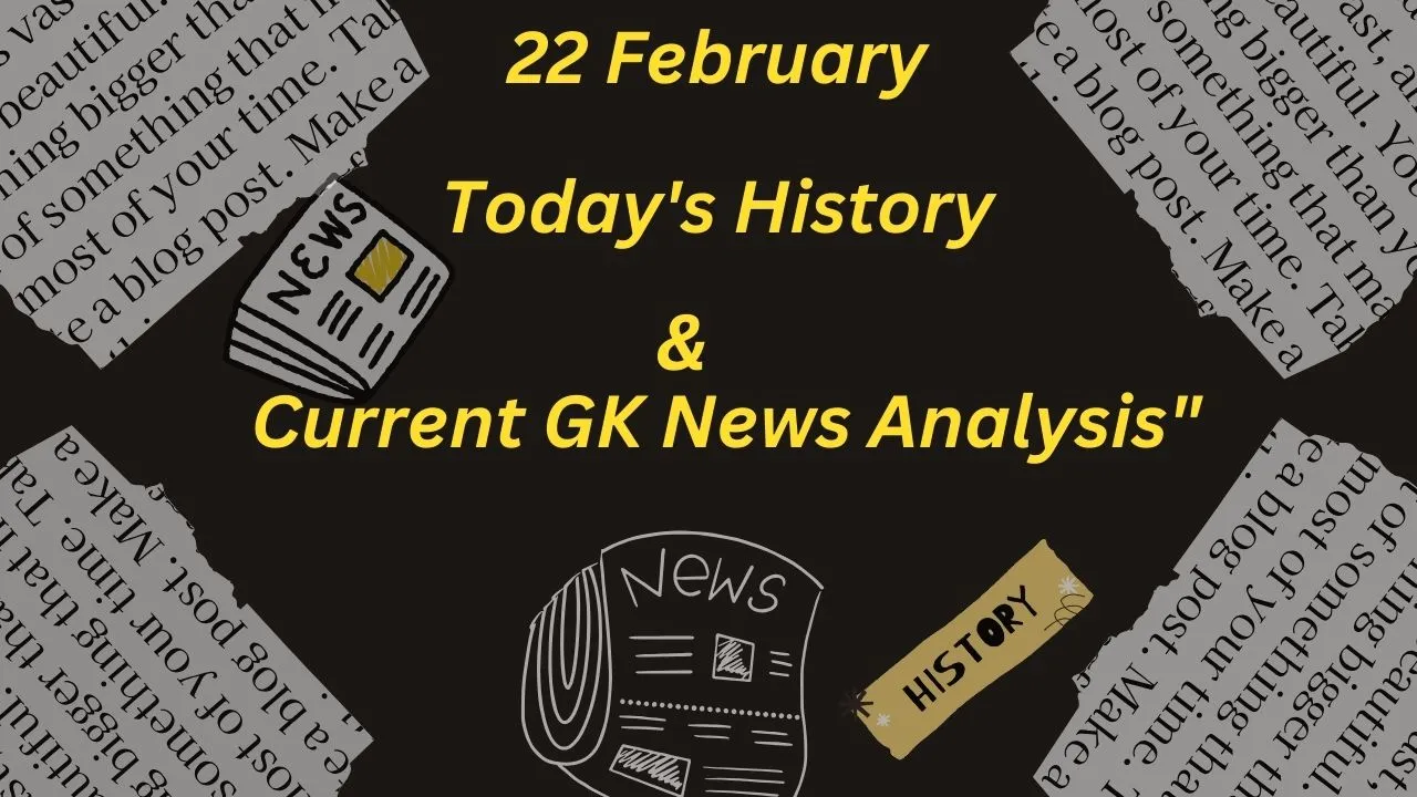 22-FEBRUARY-GK-NEWS-ANALYSIS