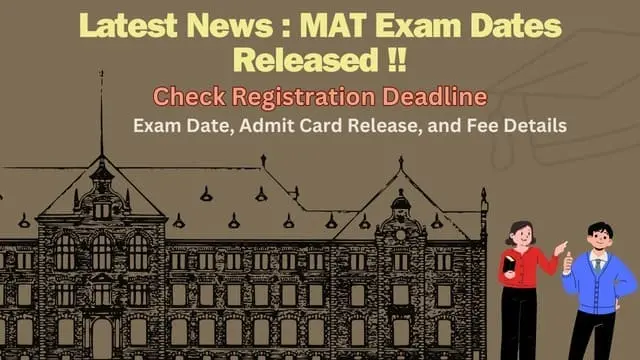 latest-news-mat-exam-dates-released