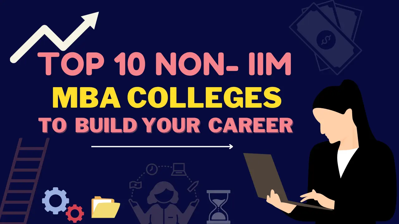 top-10-non-iim-mba-college-to-build-your-career
